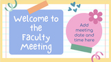 Faculty Meeting Google Slide Deck Customizable