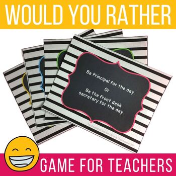 Preview of Teacher Morale Game Would You Rather