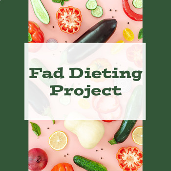 Preview of Fad Dieting Project Rubric