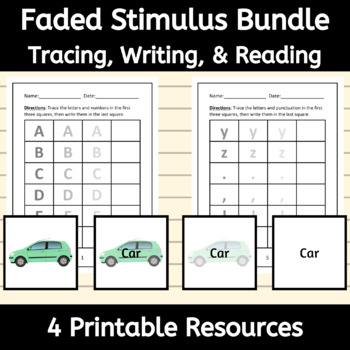 Preview of Faded Stimulus Bundle for Tracing, Writing, and Reading in ABA & Discrete Trials