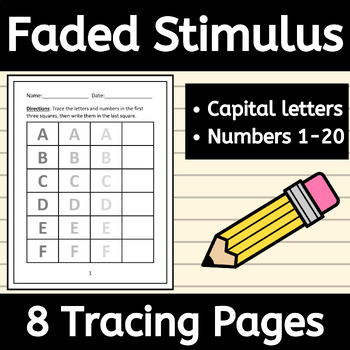 Preview of Faded Stimulus Tracing Letters and Numbers Worksheets for ABA Writing Practice