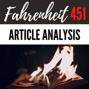 Preview of Fahrenheit 451 Article Analysis Activity - Dystopia Discussion - Free