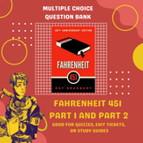Fahrenheit 451 Multiple Choice Question Bank - Part 1 and Part 2