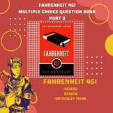 Fahrenheit 451 Multiple Choice Question Bank - Part 3 (Goo
