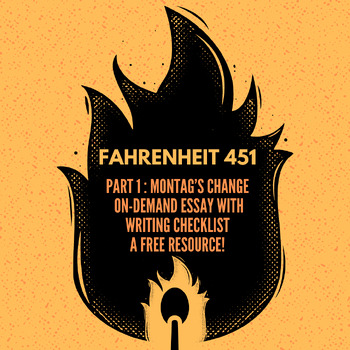 Preview of Fahrenheit 451 Part 1: Montag's Change On-Demand Essay and Outline Checklist