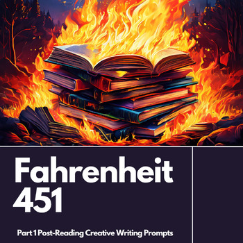 fahrenheit 451 creative writing prompts