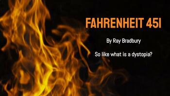 Preview of Fahrenheit 451 and Dystopias Introduction Slides with Notes