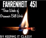 Fahrenheit 451 by Ray Bradbury: Syntax and Style Bell Work
