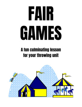 Preview of Fair Games!!  An Awesome PE Throwing Lesson and Printable Station Signs