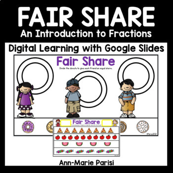 Preview of Fair Share (An Introduction to Fractions) Google Slides