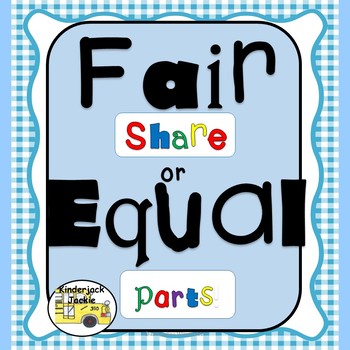 Preview of Fair Share or Equal Parts