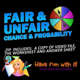 Fair & Unfair (Chance and probability). Video, Worksheet a