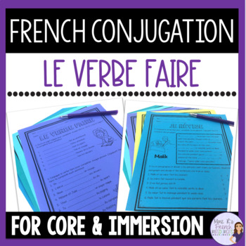 Preview of Faire worksheets & verb conjugation activities FRENCH VERBS - LE VERBE FAIRE