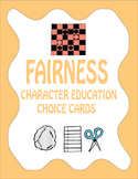 Fairness Choice Cards - Character Education and Social Skills