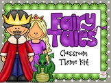 Fairy Tale Classroom Theme Kit- EDITABLE