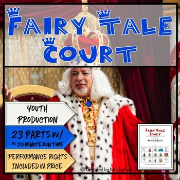 Preview of Fairy Tale Court- A One Act, Three Scene Play Written for Youth | Youth Theater