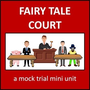 Preview of Fairy Tale Court - a mock trial mini unit