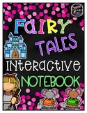 Fairy Tale Interactive Notebook--Can be used with ANY Fairy Tale!
