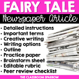 Fairy Tale Newspaper Article (creative writing, template, & editable rubric)