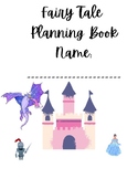 Fairy Tale Planning- Writing