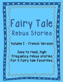 Fairy Tale Rebus Stories (French)