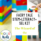 Fairy Tale STEM + Literacy + SEL kit (Wizard of Oz)