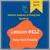 Fairy Tale Theatre - Lesson #112