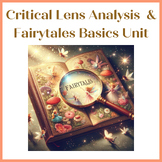 Critical Lens Theory and Fairy Tales Unit