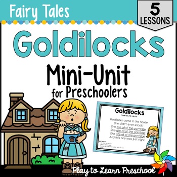 Preview of Fairy Tale Unit - Goldilocks | Lesson Plans - Activities for Preschool Pre-K