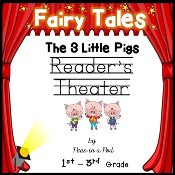 Preview of Fairy Tale Unit Plan The Three Little Pigs Reader's Theater Scripts 1st 2nd 3rd