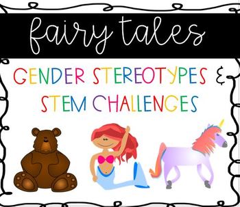 Preview of Fairy Tale Unit - STEM & Stereotypes