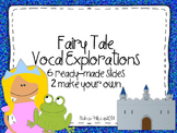 Fairy Tale Vocal Exploration Slides {FREEBIE}