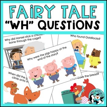 Preview of Fairy Tale WH Questions