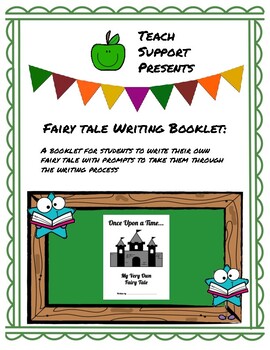 Preview of Fairy Tale Writing Booklet