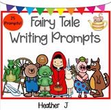 Fairy Tale Writing Prompts   { Set of 27 }