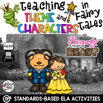 Preview of Teaching Theme Characters Setting Events Fairy Tales Beauty & the Beast 3.2 4.2