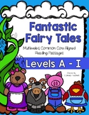 Fairy Tales: CCSS Aligned Leveled Passage and Activities L