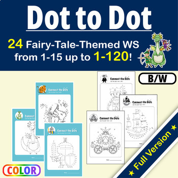 Preview of Fairy Tales Dot-to-Dot/ Connect the Dots 1-100+ & Coloring Worksheet
