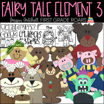 Preview of Fairy Tales Element 3 Three Little Pigs, Golilocks & the Three Bears, & More