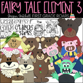 Fairy Tales Element 3 Three Little Pigs, Golilocks & the T