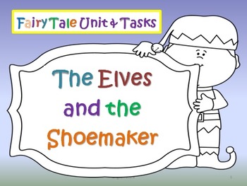 Preview of Fairy Tales & Legends- The Elves and the Shoemaker Narrative and Literacy Tasks
