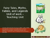 Fairy Tales, Myths, Fables & Legends - Study Unit PowerPoi