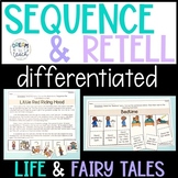 Fairy Tales & Other Stories - Sequence & Retell - Differen