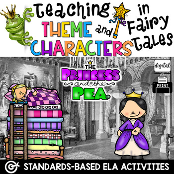 Preview of Teaching Theme Characters Setting Events Fairy Tales Princess & Pea Activities