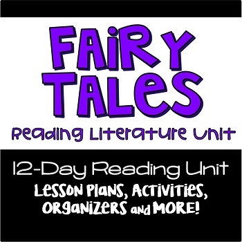 Preview of Fairy Tales Reading Unit {Lesson Plans, Activities, and More!}