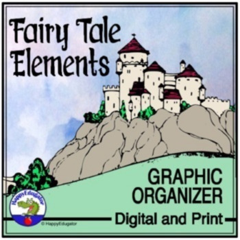 Preview of Fairy Tales Story Elements Graphic Organizer Reading and Writing Activity