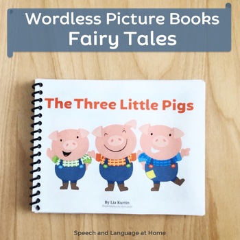 Preview of Fairy Tales Kindergarten Wordless Book | The Three Little Pigs | Speech Therapy