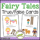 Fairy Tales: True False Cards