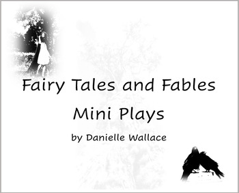 Preview of Fairy Tales and Fables - 8 Mini Play scripts