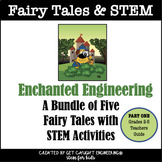 Fairy Tales and STEM Bundle Part One